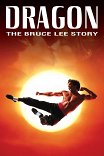 Дракон: Рассказ о жизни Брюса Ли / Dragon: The Bruce Lee Story
