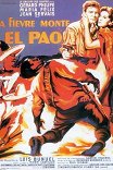 Лихорадка приходит в Эль-Пао / La fièvre monte à El Pao