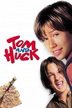 Том и Гек / Tom and Huck
