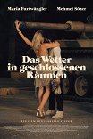 Погода в закрытых пространствах / Das Wetter in geschlossenen Räumen