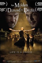 Дева танцует до смерти / The Maiden Danced to Death