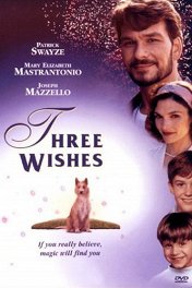 Три желания / Three Wishes