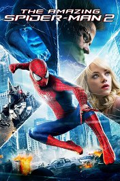 Новый Человек-паук: Высокое напряжение / The Amazing Spider-Man 2