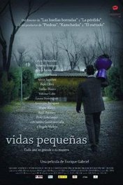 Маленькие жизни / Vidas pequeñas