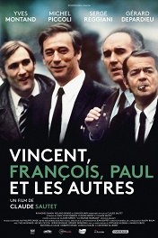 Венсан, Франсуа, Поль и другие / Vincent, François, Paul... et les autres