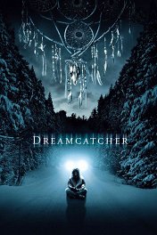 Ловец снов / Dreamcatcher