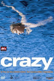 Сумасшедший / Crazy