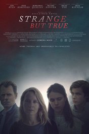 Рожденный после смерти / Strange But True